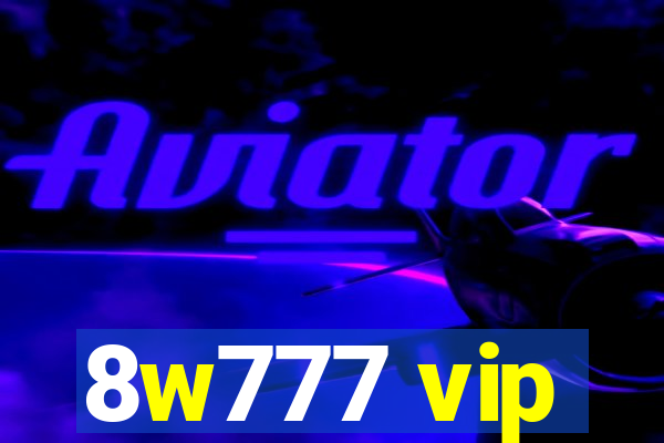 8w777 vip